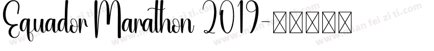 Equador Marathon 2019字体转换